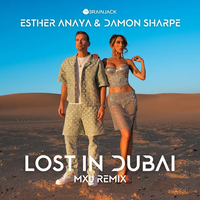 Lost In Dubai - MXJ Remix