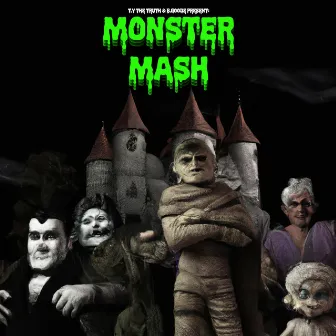 Monster Mash by T.y The Truth