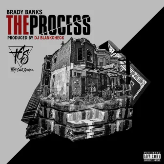 The Process by Brady Banks