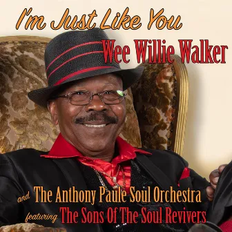 I'm Just Like You by Wee Willie Walker