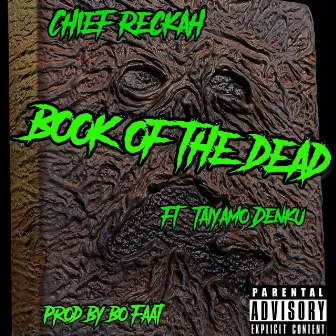 Book of the Dead by Chief Reckah