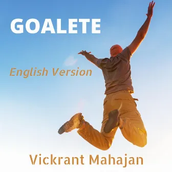 Goalete (English Version) by Vickrant Mahajan