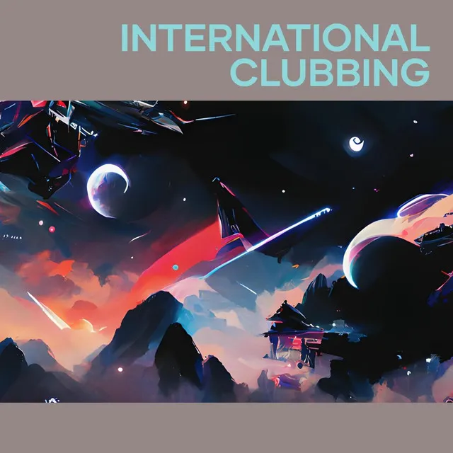 International Clubbing (Remix)