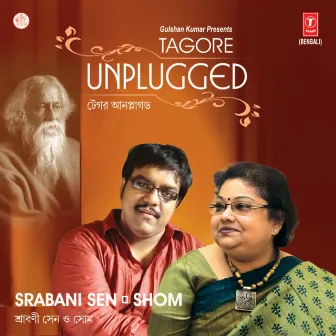 Tagore Unplugged by Shom