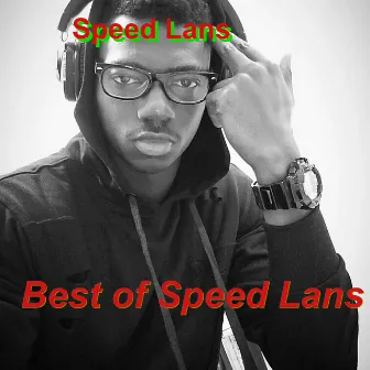 Best of Speed Lans by Speed Lans