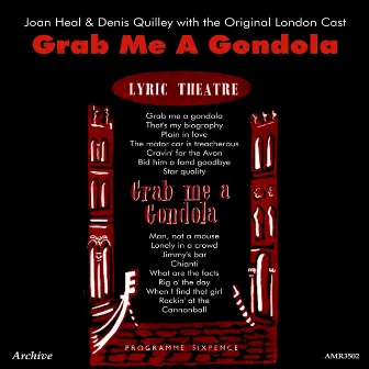 Grab Me a Gondola (Original Soundtrack) by Denis Quilley