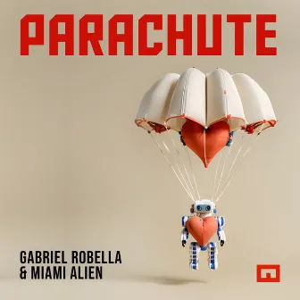 Parachute by Gabriel Robella