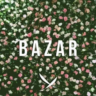 Bazar by Dirty Denzell