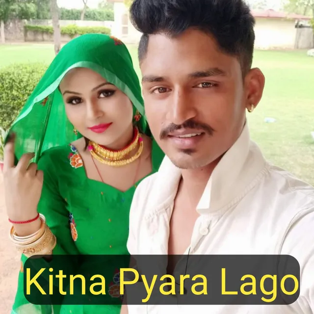 Kitna Pyara Lago