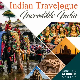 Indian Travelogue - Incredible India by Bing Nathan