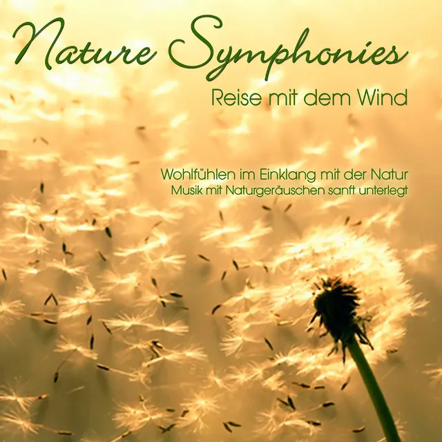 Nature Symphonies (Reise mit dem Wind)