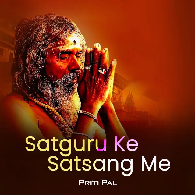 Satguru Ke Satsang Me