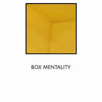 BOX Mentality by Dilly