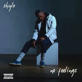 No Feelings by Shylo