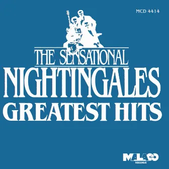 Greatest Hits by The Sensational Nightingales