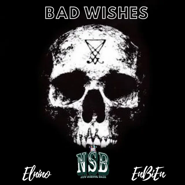 Bad Wishes