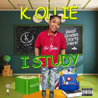 I Study by K. Ollie