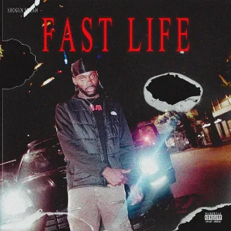 Fast Life by Shogun Sweam