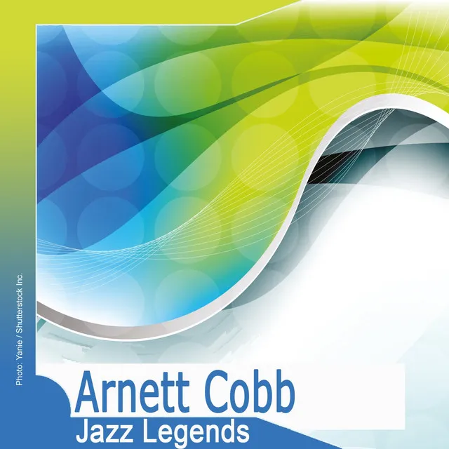 Jazz Legends: Arnett Cobb