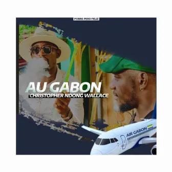 Au Gabon by Christopher Ndong wallace