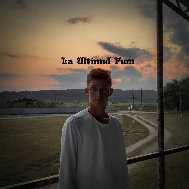 La Ultimul Fum