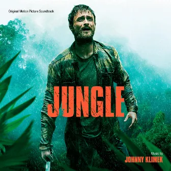 Jungle (Original Motion Picture Soundtrack) by Johnny Klimek