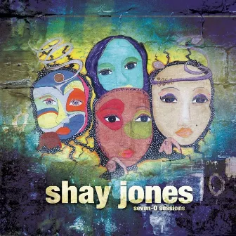 Shay Jones Seven O Sessions by Shay Jones