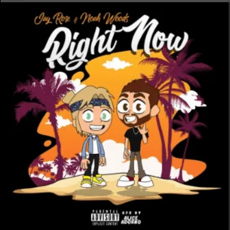 Right Now by Noah Wood$