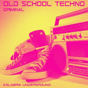 Old School Techno by Qriminal