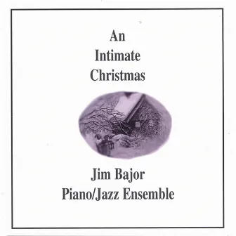 An Intimate Christmas by Jim Bajor