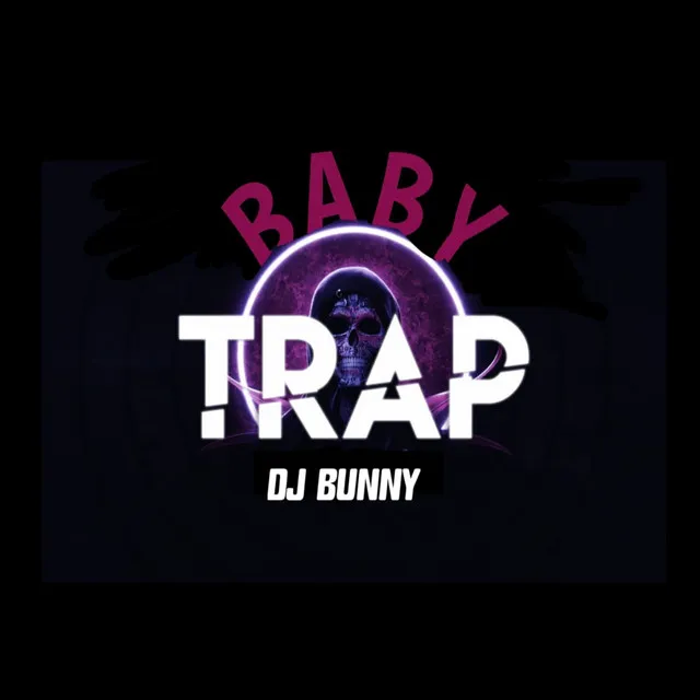 Baby Trap