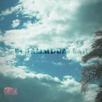 El Hamduallah by Leel Shaarawy