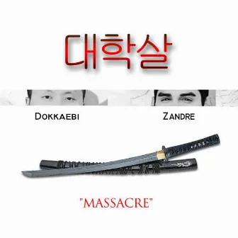 Massacre by Zandre