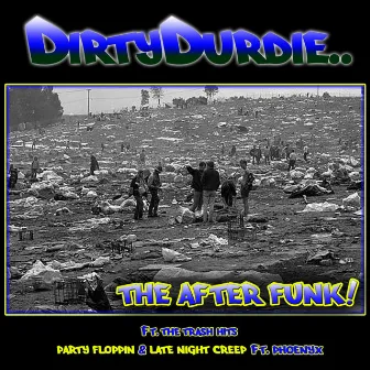 The After Funk by DirtyDurdie