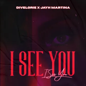 I See You by Divelorie