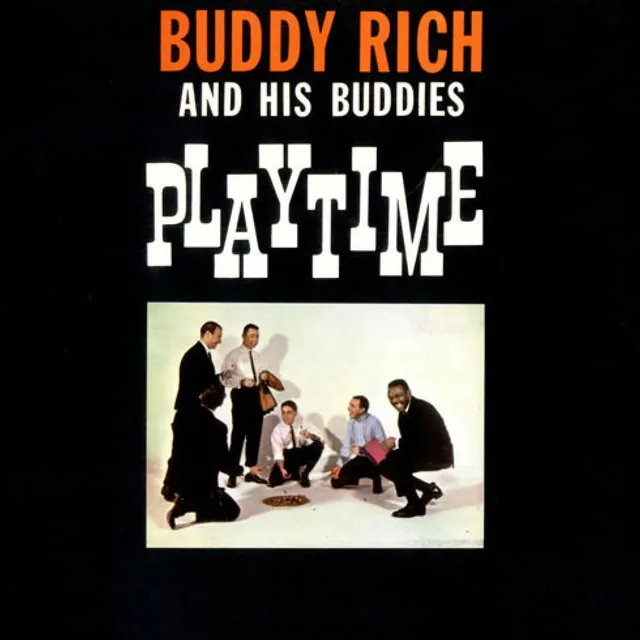 Buddy Rich and His Buddies Playtime 1961