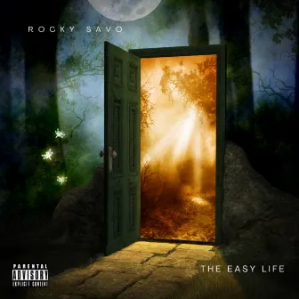 The Easy Life by Rocky Savo