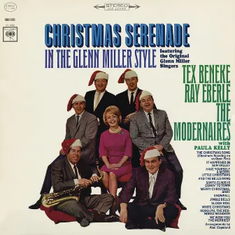 Christmas Serenade in the Glenn Miller Style (with Paula Kelly) by Ray Eberle