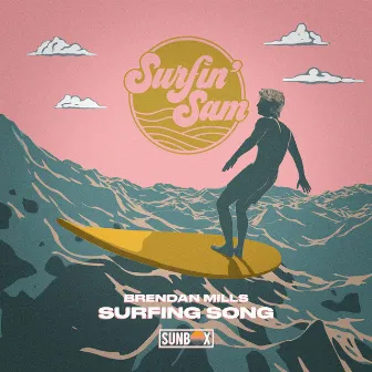 Surfing Song by Surfin' Sam