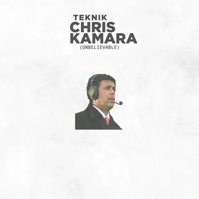 Chris Kamara(Unbelievable)