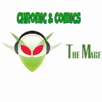 Chronic & Comics by The Mage