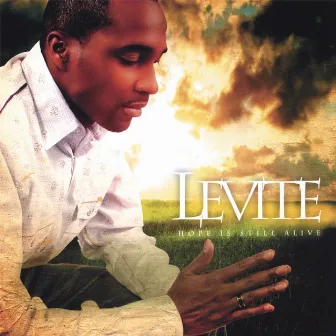 Hope Is Still Alive by Levite