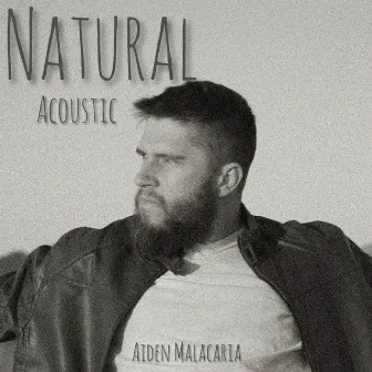 Natural (Acoustic) by Aiden Malacaria