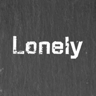 Lonely by Lazarus