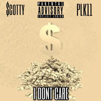 I Don't Care by $cotty