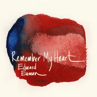 Remember My Heart by Edward Enman