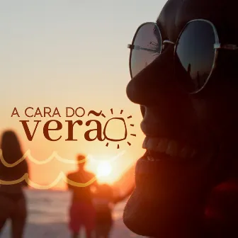 A CARA DO VERÃO by Korsain