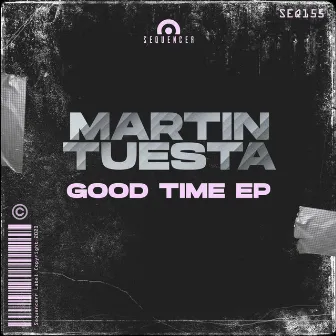 Good Time EP by Martín Tuesta