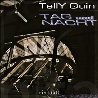 Tag Und Nacht by Telly Quin