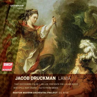 Jacob Druckman: Lamia by Lucy Shelton